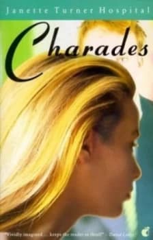 Charades by Janette Turner Hospital Paperback