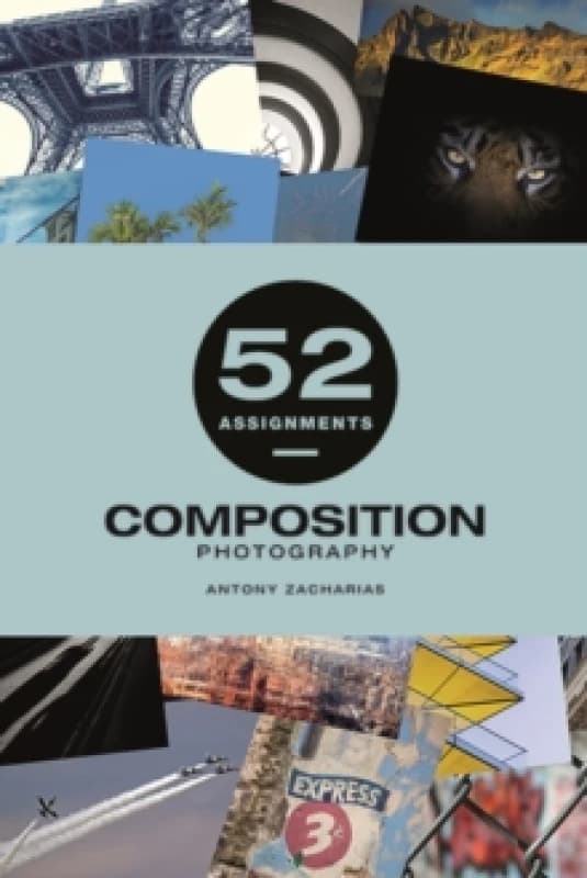 52 Assignments: Composition Hardback