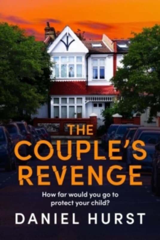 The Couple's Revenge : A totally nail-biting psychological thriller with a jaw-dropping twist Paperback / softback