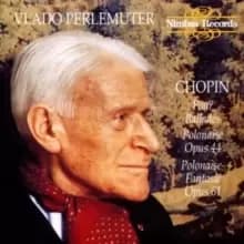 Chopin: Four Ballades/Polonaise Opus 44/...