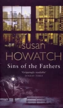 Sins of the Fathers by Susan Howatch Book