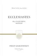 ptw ecclesiastes why everything matters