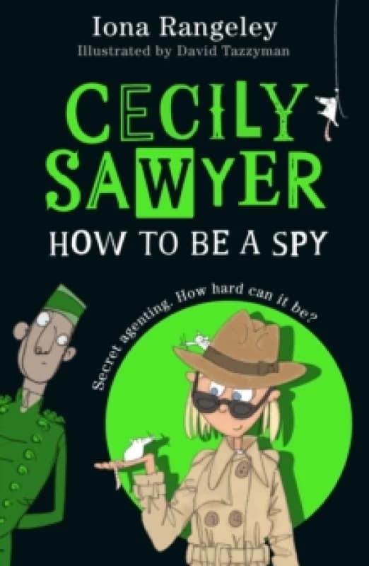 Cecily Sawyer: How To Be a Spy Paperback / softback