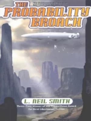 The probability broach by L. Neil Smith