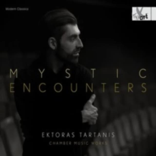Ektoras Tartanis: Mystic Encounters: Chamber Music Works CD / Album