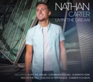 Livin the Dream by Nathan Carter CD Album