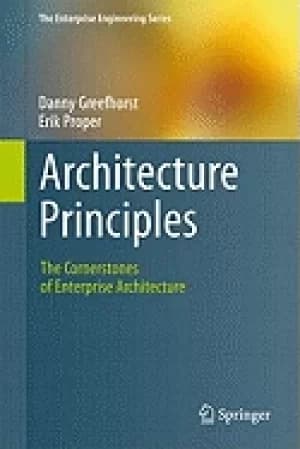 architecture principles the cornerstones of enterprise architecture