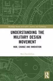 Understanding the Military Design Movement War Change and Innovation