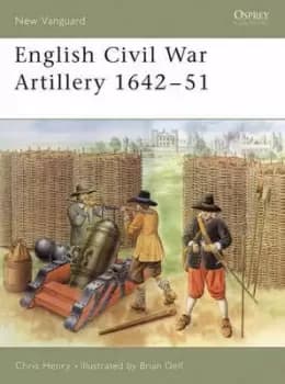 English Civil War artillery 1642-51 by Chris Henry