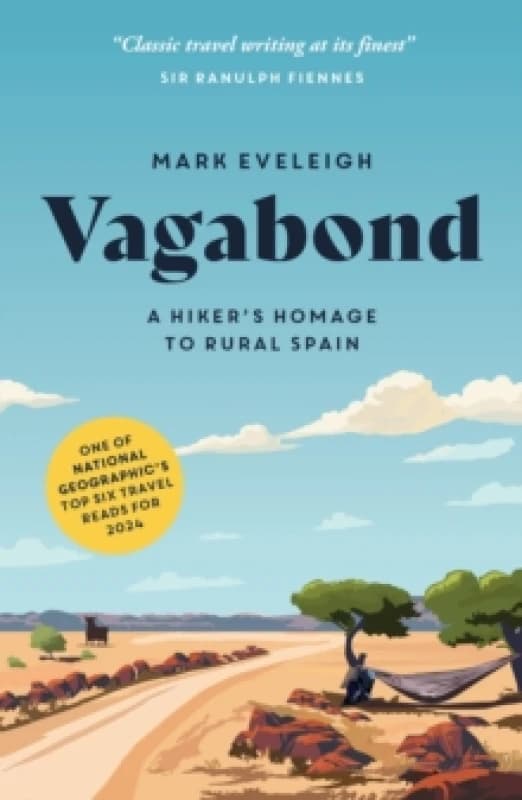 Vagabond : A Hiker's Homage to Rural Spain Paperback / softback