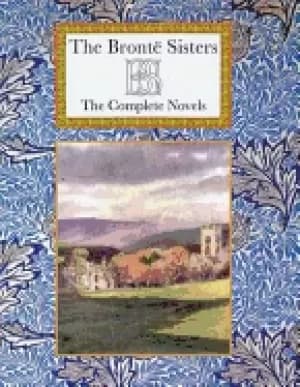 bronte sisters the complete novels
