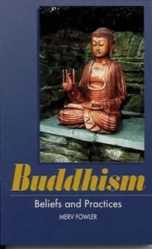 Buddhism Beliefs and Practices by Merv Fowler Paperback