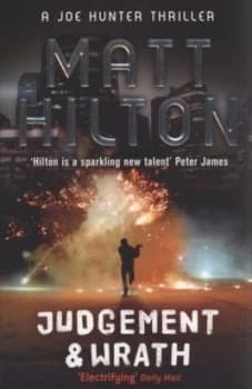 Judgement and Wrath by Matt Hilton Paperback
