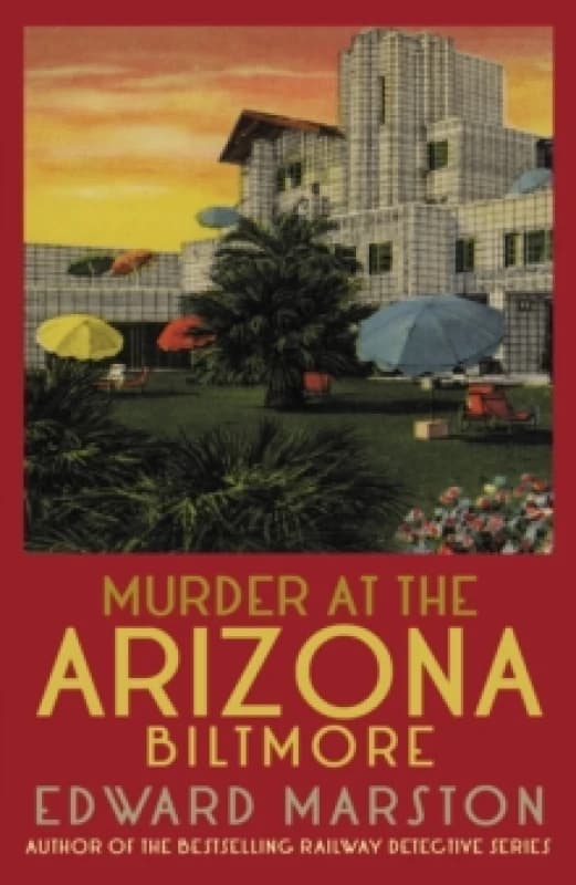Murder at the Arizona Biltmore. Paperback. By Edward Marston Books