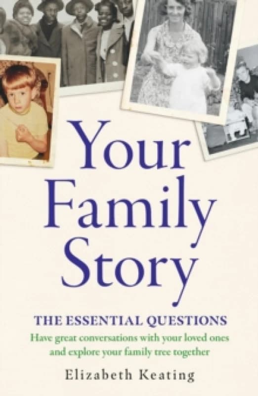 Your Family Story : The Essential Questions Paperback / softback