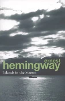 Islands in the Stream by Ernest Hemingway Paperback