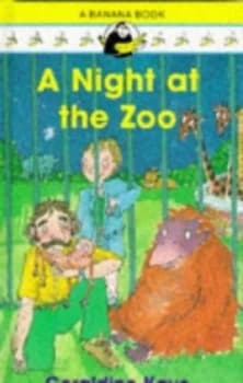 A Night at the Zoo by Geraldine Kaye and Jamie Smith Hardback