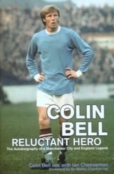 Colin Bell by Ian Cheeseman Hardback
