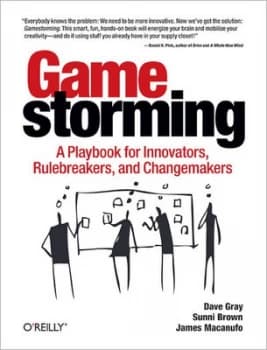 Gamestorming by Dave Gray Paperback