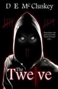 The Twelve by D. E. Mccluskey Book