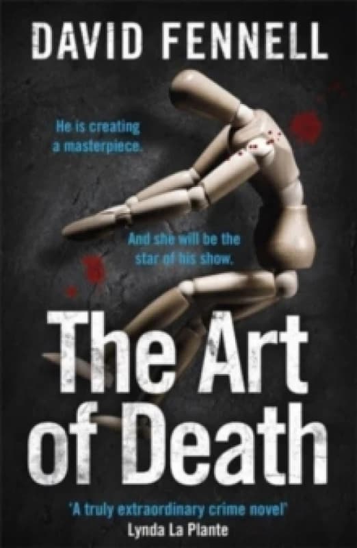 The Art of Death : The first gripping book in the blockbuster crime thriller series Paperback / softback
