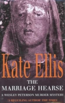 The Marriage Hearse by Kate Ellis Hardback
