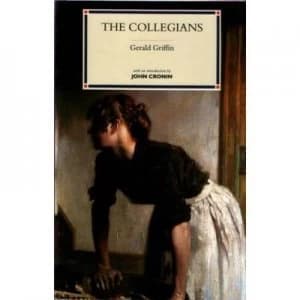 Collegians by Gerald Griffin Paperback