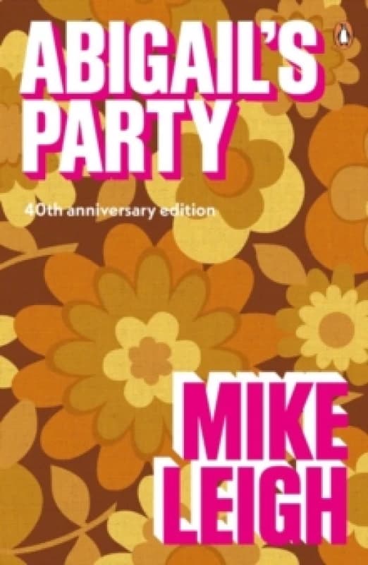 Abigail's Party. Paperback. By Mike Leigh Books