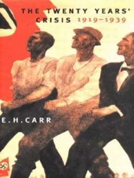 The Twenty Years Crisis 1919-1939 by Edward Hallett Carr Book