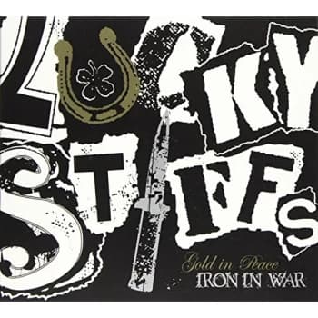 Lucky Stiffs - Gold in Peace, Iron in War CD