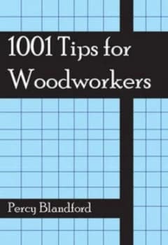 1001 Tips for Woodworkers by Percy W Blandford Paperback