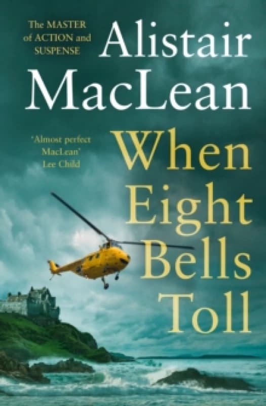 When Eight Bells Toll. Paperback. By Alistair MacLean Books