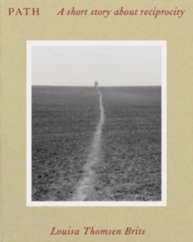 Path : A short story about reciprocity Paperback / softback