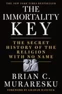 immortality key the secret history of the religion with no name