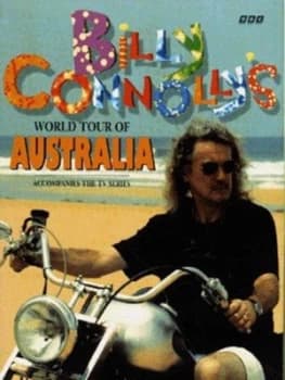 Billy Connollys World Tour of Australia by Billy Connolly Hardback