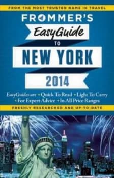 Frommers Easyguide to New York City 2014 by Pauline Frommer Paperback