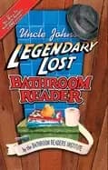 uncle johns legendary lost bathroom reader