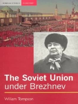 The Soviet Union under Brezhnev by William Tompson Paperback