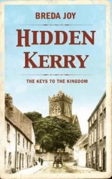 Hidden Kerry by Breda Joy Book