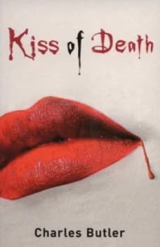 Kiss of Death by Catherine Butler and Demitri Nezis Paperback