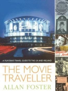 The Movie Traveller by Allan Foster Book