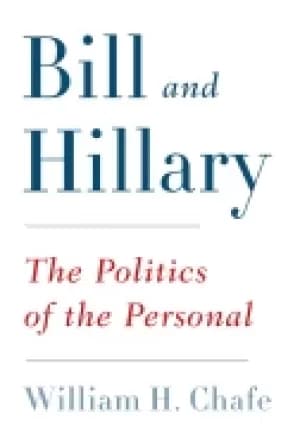 bill and hillary the politics of the personal