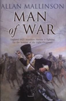 Man of War by Allan Mallinson Hardback