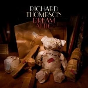 Richard Thompson - Dream Attic CD