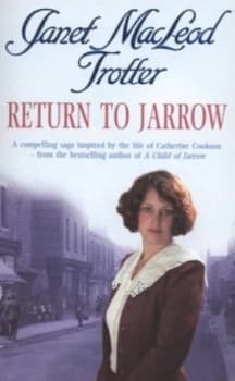 Return to Jarrow by Janet Macleod Trotter Paperback