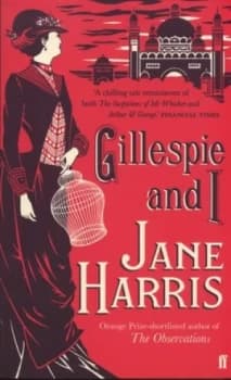 Gillespie and I by Jane Harris Paperback
