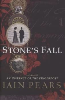 Stones Fall by Iain Pears Hardback