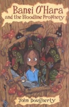 Bansi Ohara and the Bloodline Prophecy by John Dougherty Paperback