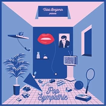 VIDAL BENJAMIN - Vidal Benjamin Presents: Pop Sympathie Vinyl