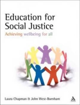 Education for Social Justice by Laura Chapman and John West-Burnham Paperback